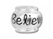 10mm Sterling Silver BELIEVE bead with 4.5mm hole, Pandora Compatible 