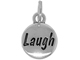 Sterling Domed Message Charm - LAUGH