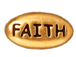 20 - TierraCast Pewter FAITH Message Bead, Antique Gold Plated