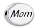 Mom - Pewter Word Bead